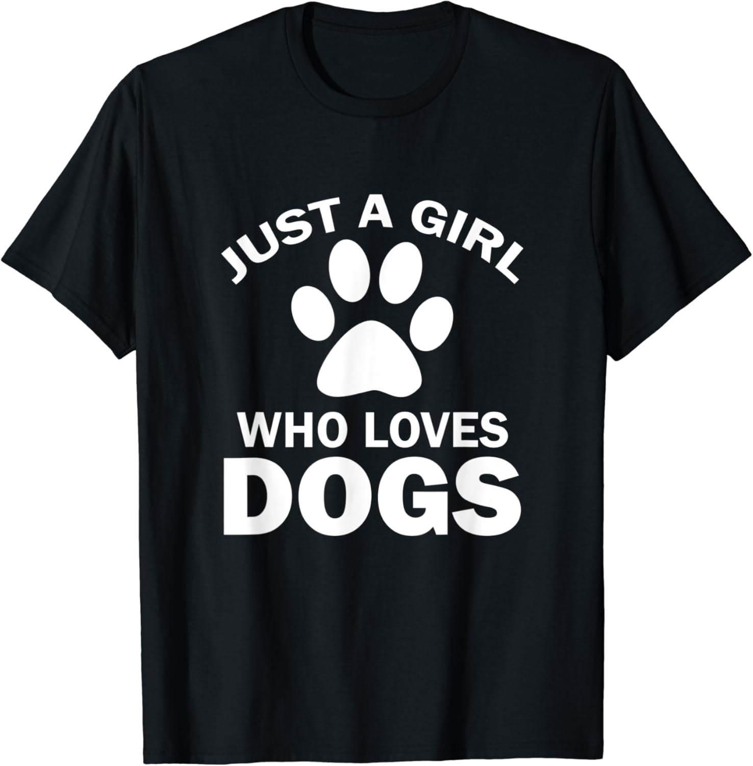 Just A Girl Who Loves Dogs TShirt Amazon.co.uk Pet Supplies